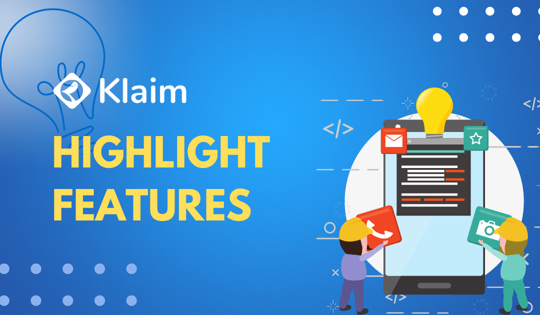 klaim hightlight features